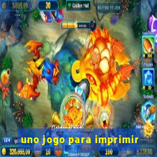 uno jogo para imprimir